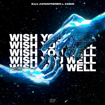 Wish You Well by W.A.V