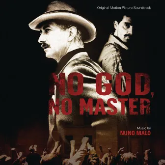 No God, No Master (Original Motion Picture Soundtrack) by Nuno Malo