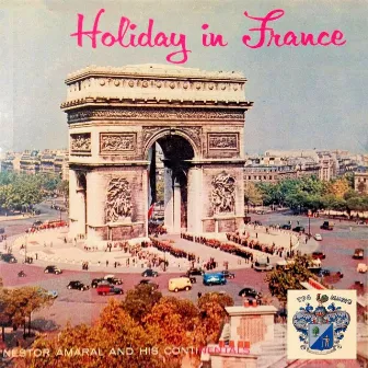 Holiday in France by Nestor Amaral And His Continentals