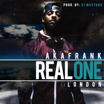 Real One (feat. London) - Single by akafrank