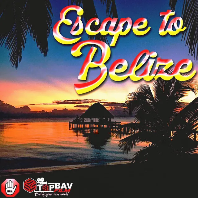 ESCAPE TO BELIZE RIDDIM