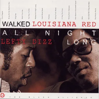 Walked All Night Long by Lefty Dizz