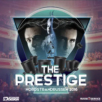 The Prestige 2016 by Mehiko