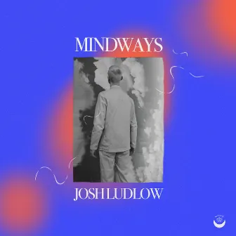 MindwayS by Josh Ludlow