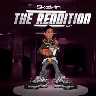 The Rendition by Skelvin