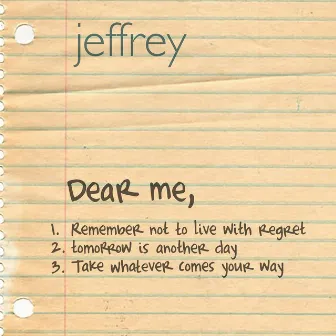 Dear, Me by Jeffrey