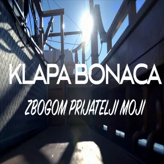 Zbogom Prijatelji Moji by Klapa Bonaca