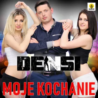 Moje kochanie by Densi