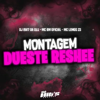 Montagem Dueste Reshee by MC BM OFICIAL