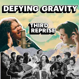 Defying Gravity by Third Reprise