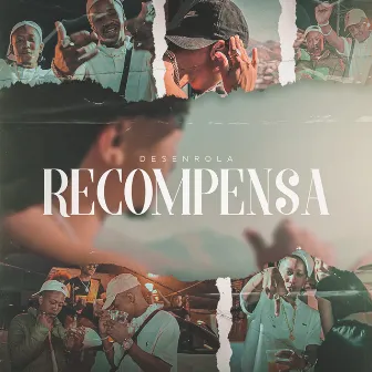 Recompensa by Desenrola Rap