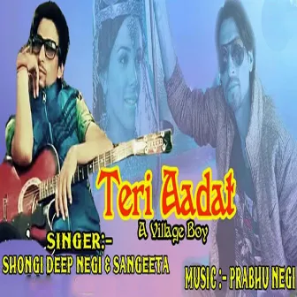 Teri Aadat A Village Boy by Sangeeta