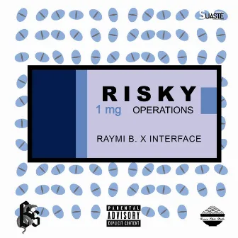 Risky Operations by Raymi B.