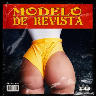 Modelo de Revista by Killah Man