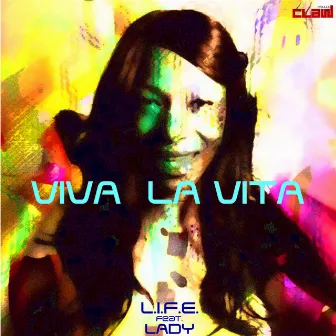 Viva la vita by L.I.F.E.