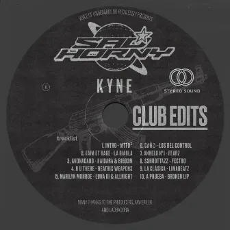 SAD & HORNY CLUB EDITS by KYNE