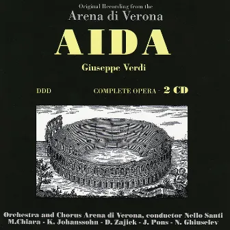 Verdi: Aida by Orchestra and Chorus Arena di Verona