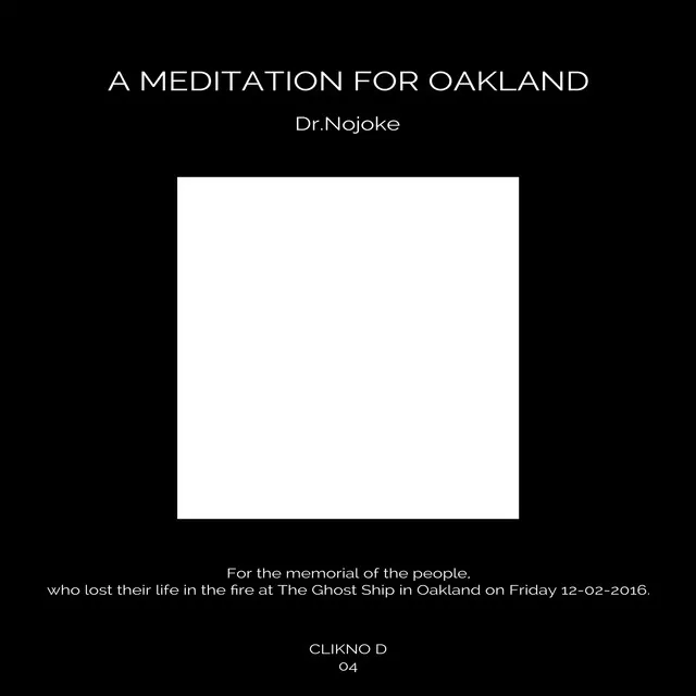 A Meditation For Oakland