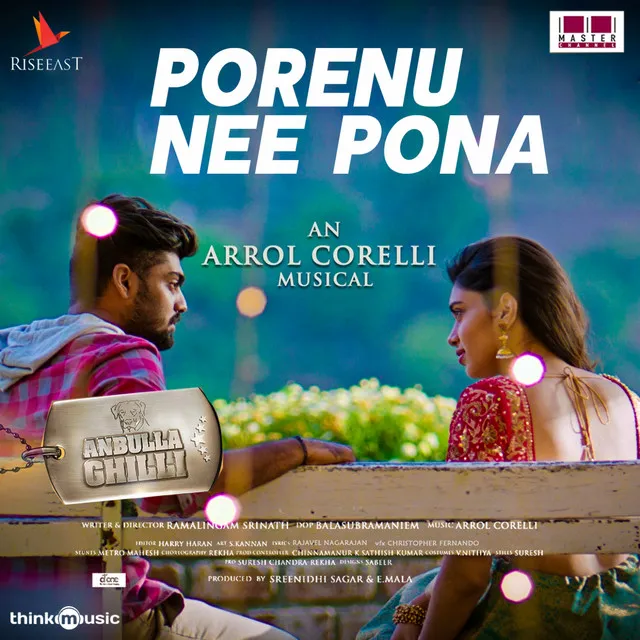 Porenu Nee Pona - From "Anbulla Ghilli"