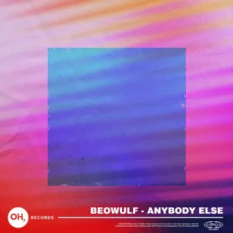 Anybody Else by Beowülf