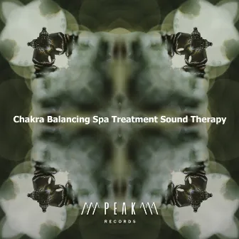 Chakra Balancing Spa Treatment Sound Therapy by Spa Treatment