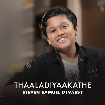 Thaaladiyaakathe by Steven Samuel Devassy