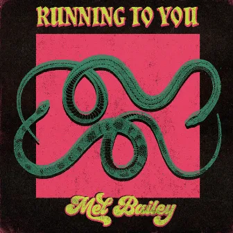 Running to You by Mel Bailey