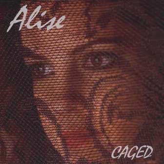 Caged by Alise