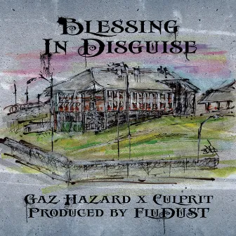 Blessing In Disguise by Gaz Hazard