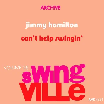 Swingville Volume 28: Can't Help Swinging by 