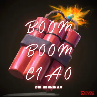 Boom Boom Ciao by Sir hennihau