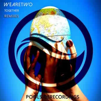 Together - Remixes by WeAreTwo