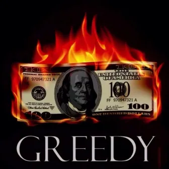 Greedy by BigPapiQuonBoy