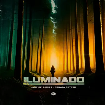 Iluminado by Last of Saints