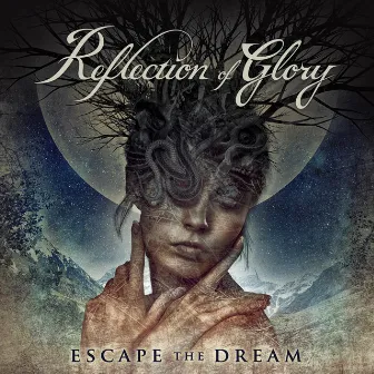 Escape the Dream by Reflection of Glory