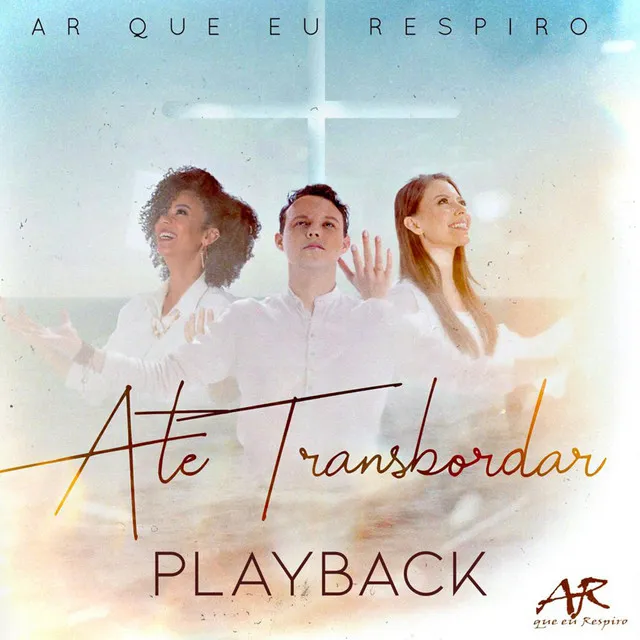 Até Transbordar - Playback