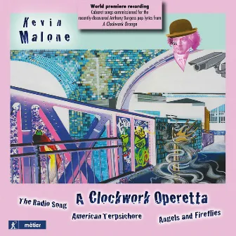 Malone: A Clockwork Operetta by Richard Howarth