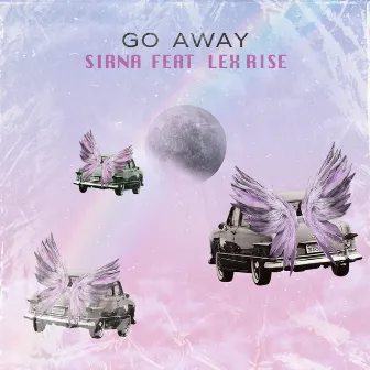 Go Away by SIRNA