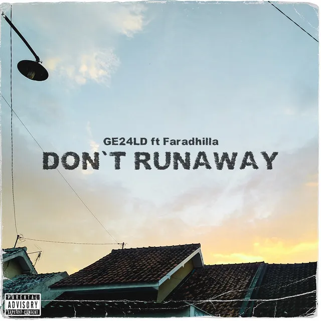 Don't Runaway