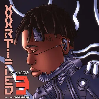 Xxxrtified 3 by Lil Xelly