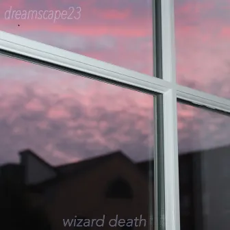 Dreamscape23 by Wizard Death