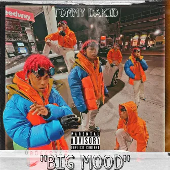 Big Mood by Tommy Dakid