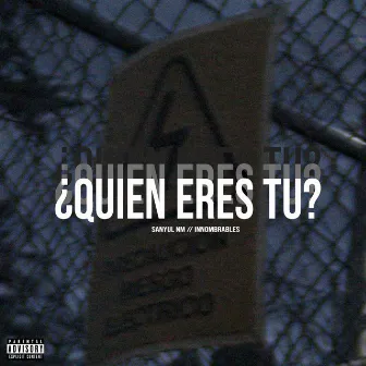 ¿Quién Eres Tú? by Sanyul