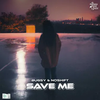 Save Me by Bugsy