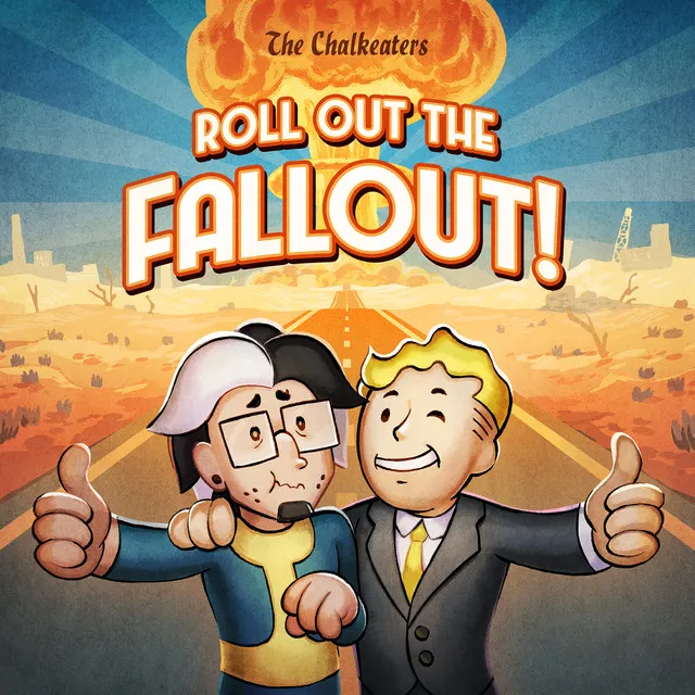 Roll out the Fallout!