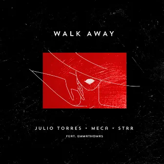 Walk Away by STRR