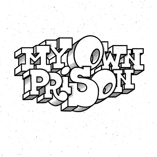 My Own Prison