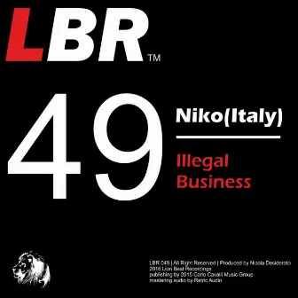 Illegal Business by NIKO (Italy)