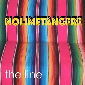 The Line by Nolimetangere