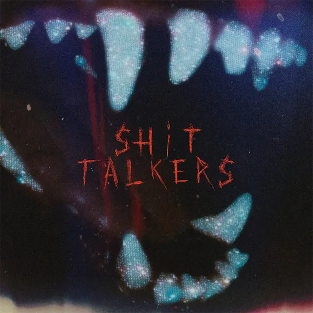 Shit Talkers